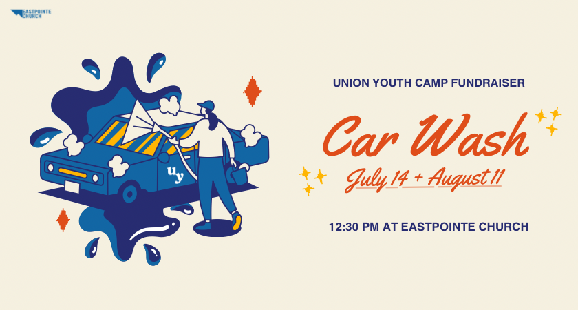 Support Eastointe Church's Youth Group: The Union, by attending our car wash!