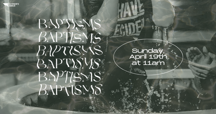 Eastpointe Church April 26 Buckley Baptisms
