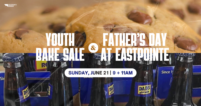 Eastpointe Church Youth Sale, Father's Day Buckley Washington