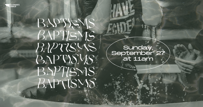 Eastpointe Church Baptisms September 27